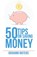 50 Tips On Saving Money, Giovanni Rigters - Paperback - 9781087807652