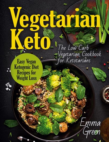Vegetarian Keto, Emma Green - Paperback - 9781087811659