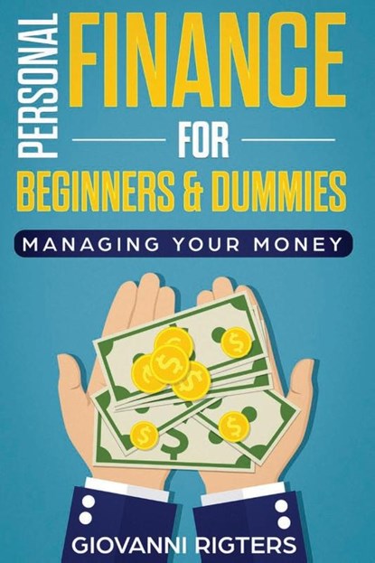 Personal Finance for Beginners & Dummies, Giovanni Rigters - Paperback - 9781087855257
