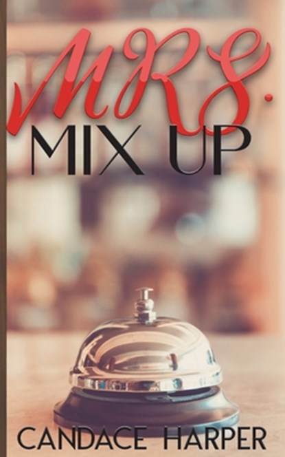 Mrs. Mix Up, Candace Harper - Paperback - 9781087868479
