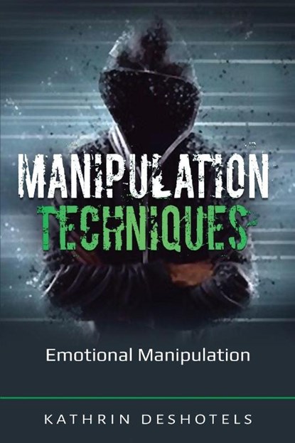 Manipulation Techniques, Kathrin Deshotels - Paperback - 9781087869810