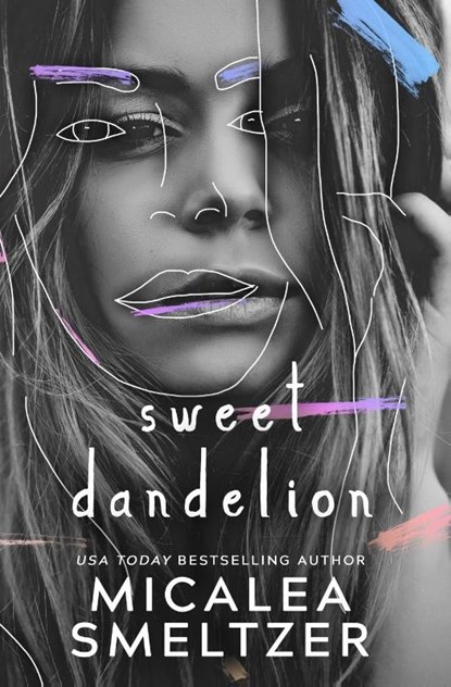 Sweet Dandelion, Micalea Smeltzer - Paperback - 9781087870892