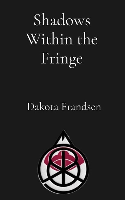 Shadows Within the Fringe, Dakota Frandsen - Paperback - 9781087872469