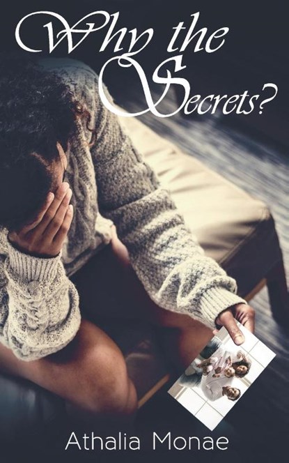 Why the Secrets?, Athalia Monae - Paperback - 9781087875569