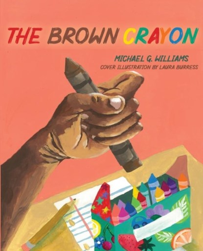 The Brown Crayon, Michael Williams - Paperback - 9781087882994