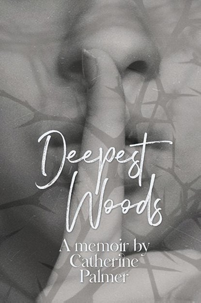 Deepest Woods, Catherine A. Palmer - Paperback - 9781087883618