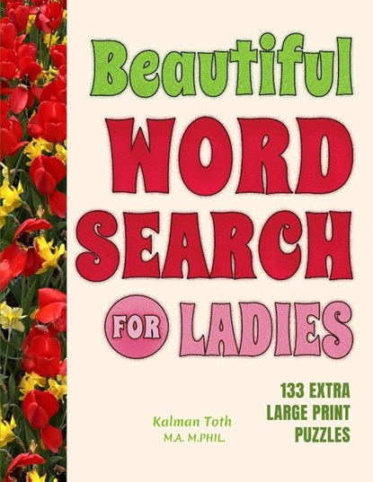 Beautiful Word Search for Ladies, Kalman Toth M a M Phil - Paperback - 9781087886893