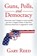 Guns, Polls, and Democracy, Gary Reed - Paperback - 9781087896328