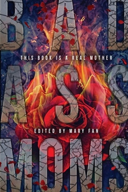 Bad Ass Moms, Mary Fan - Paperback - 9781087897905