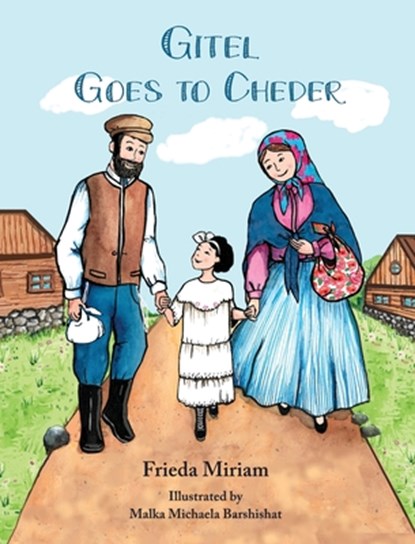 Gitel Goes to Cheder, Frieda Miriam - Gebonden - 9781087902111