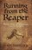 Running from the Reaper, John Smelcer - Paperback - 9781087908151