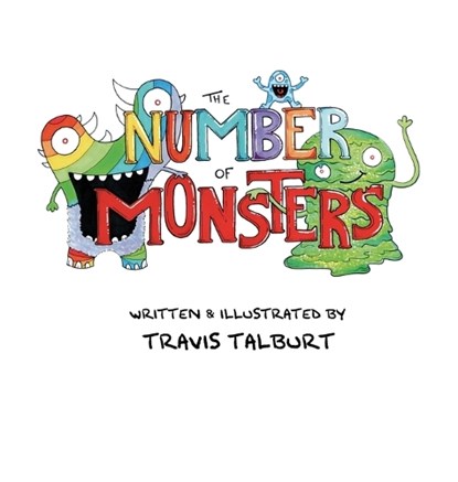 The Number Of Monsters, TALBURT,  Travis - Gebonden - 9781087916033