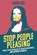 Stop People Pleasing, Chase Hill - Paperback - 9781087921280