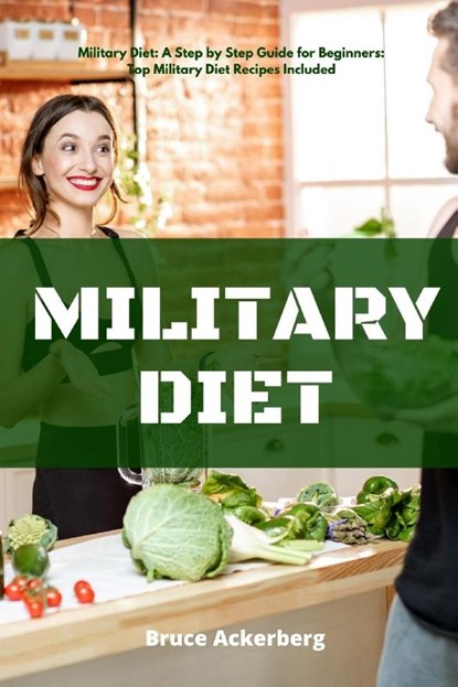 Military Diet, Bruce Ackerberg - Paperback - 9781087925431