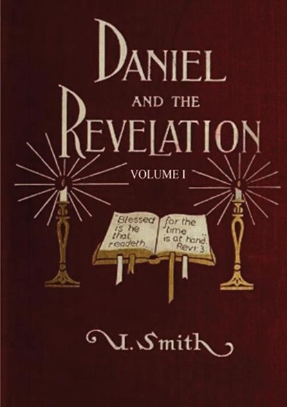 Daniel and Revelation Volume 1, Uriah Smith - Paperback - 9781087928562