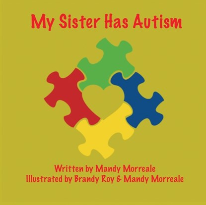 My Sister has Autism, Mandy Morreale - Paperback - 9781087928616