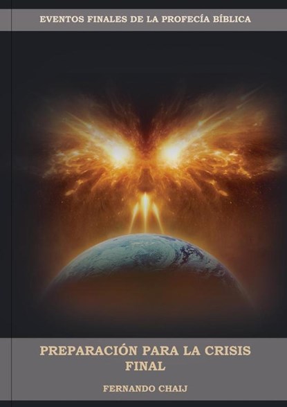 Preparacion Para La Crisis Final, Fernando Chaij - Paperback - 9781087931807