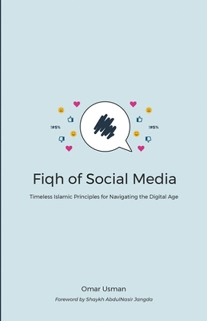 Fiqh of Social Media, Omar Usman - Paperback - 9781087931838