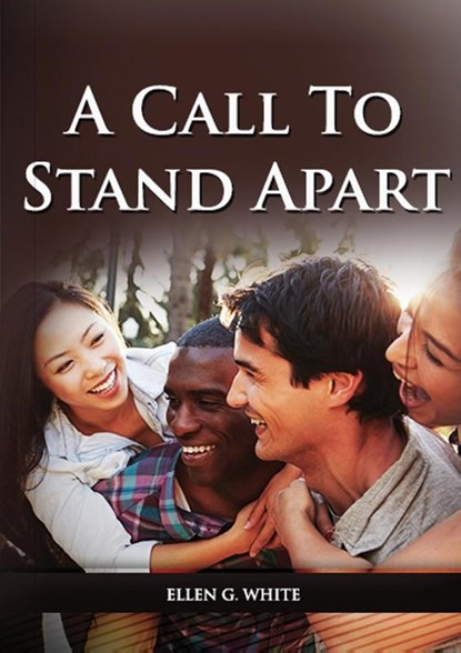 A Call to Stand Apart, Ellen G White - Paperback - 9781087935010