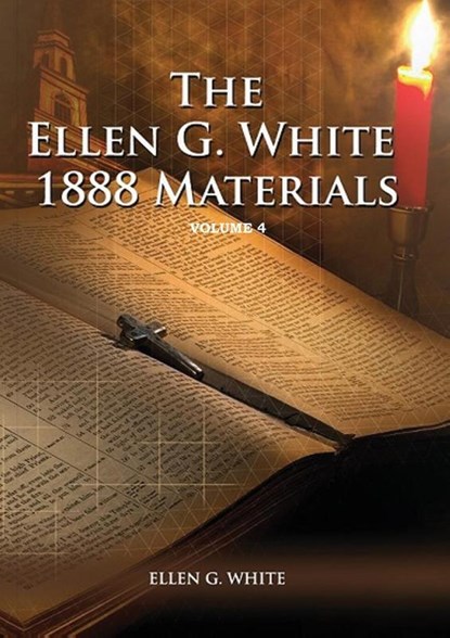1888 Materials Volume 4, Ellen G White - Paperback - 9781087940052