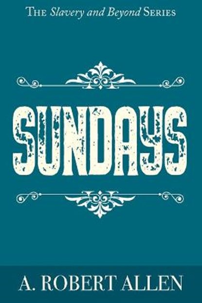 Sundays, ALLEN,  A Robert - Paperback - 9781087941998