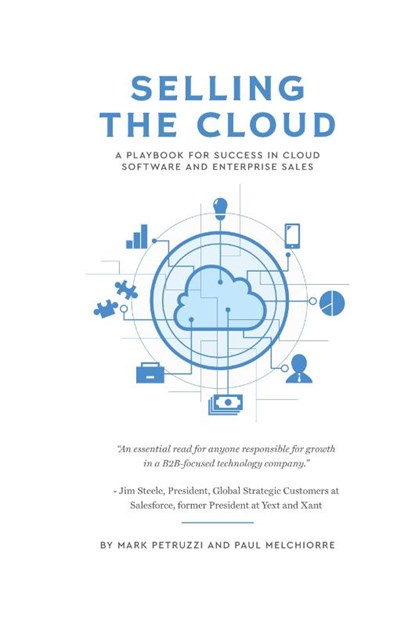 Selling the Cloud, Mark Petruzzi ; Paul Melchiorre - Paperback - 9781087942483