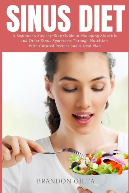 Sinus Diet, Brandon Gilta - Paperback - 9781087944906