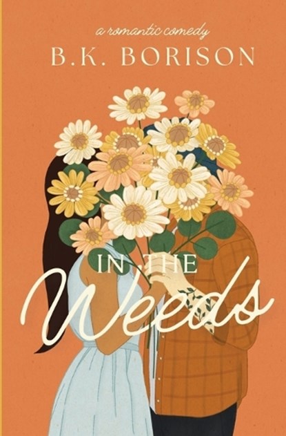 In The Weeds, BORISON,  B K - Paperback - 9781087947242