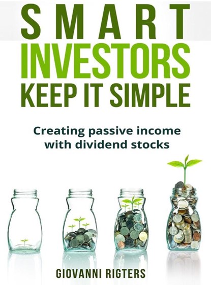 Smart Investors Keep It Simple, Giovanni Rigters - Gebonden - 9781087948164