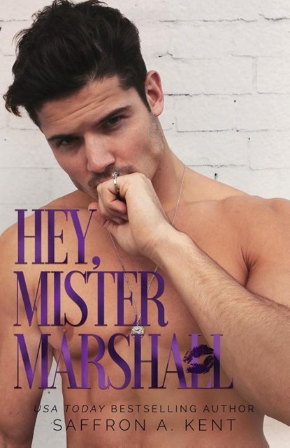 Hey, Mister Marshall, Saffron A Kent - Paperback - 9781087949741