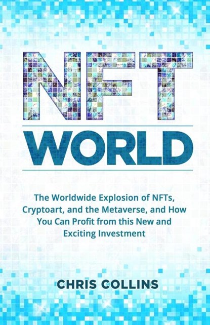 NFT World, Chris Collins - Paperback - 9781087951133