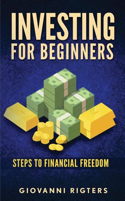 Investing for Beginners, Giovanni Rigters - Paperback - 9781087952000