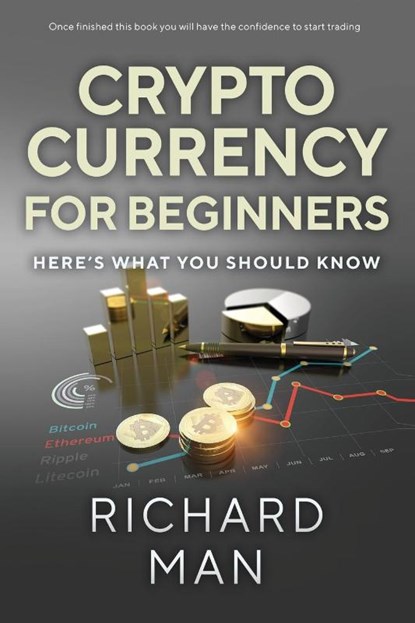 Cryptocurrency for Beginners, Richard Man - Paperback - 9781087960531