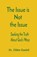 The Issue is Not the Issue, DANIEL,  Elden - Paperback - 9781087968933