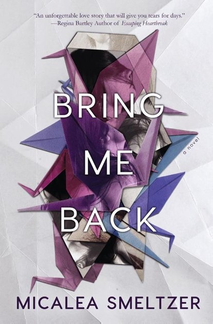 Bring Me Back, Micalea Smeltzer - Paperback - 9781087974682