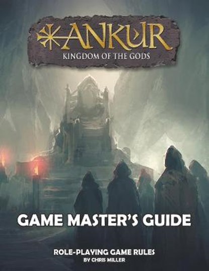 ANKUR Game Master's Guide, MILLER,  Chris - Paperback - 9781087977119