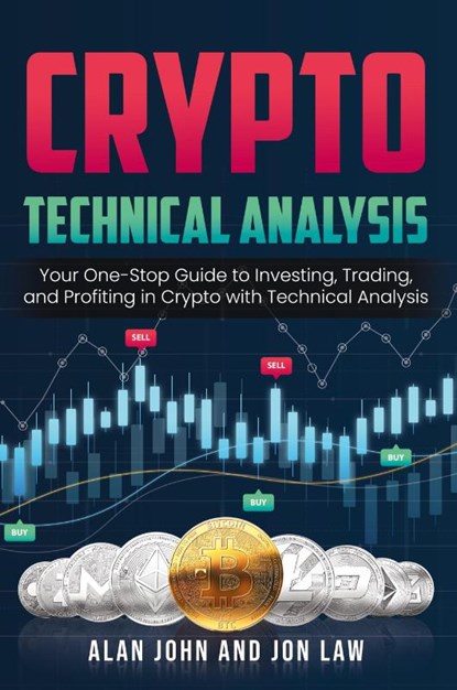 Crypto Technical Analysis, Alan John - Paperback - 9781087977324