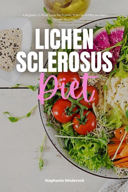 Lichen Sclerosus Diet, Stephanie Hinderock - Paperback - 9781087983752