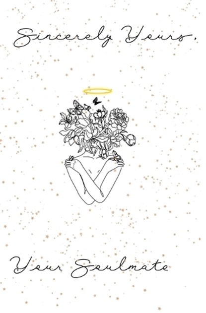 Sincerely Yours, Your Soulmate, Tiara I Singleton - Paperback - 9781087986173