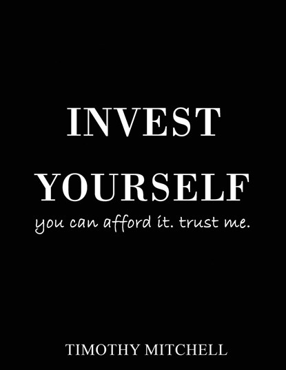 Investing in You, Timothy Mitchell - Paperback - 9781087996387