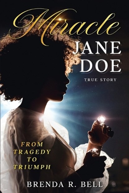 Miracle Jane Doe, Brenda R. Bell - Paperback - 9781087999401