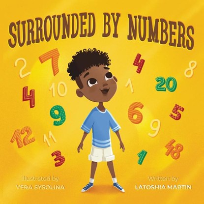 Surrounded By Numbers, Latoshia Martin - Paperback - 9781088009222