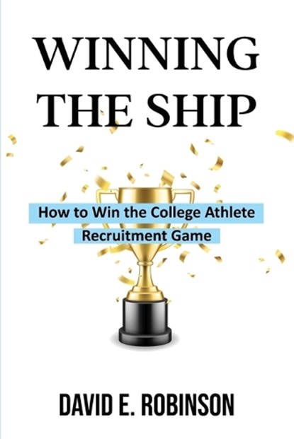 Winning the Ship, David E Robinson - Paperback - 9781088026694