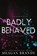 Badly Behaved, Meagan Brandy - Paperback - 9781088026793