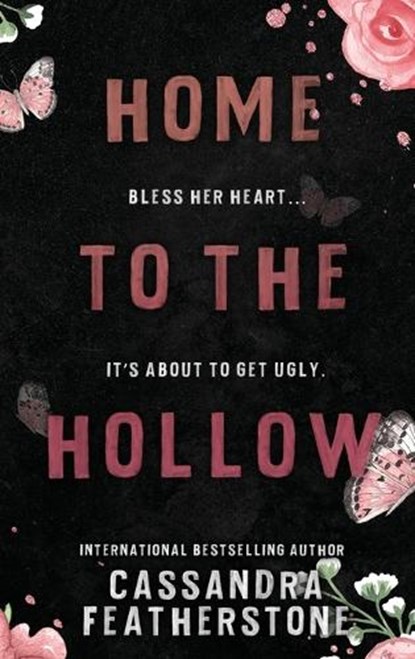 Home to Hollow, Cassandra Featherstone - Gebonden - 9781088033685