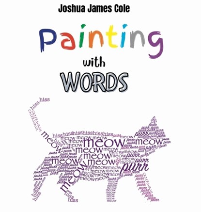 Painting with Words, Joshua James Cole - Gebonden - 9781088034927