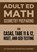 Adult Ed Math, Coaching for Better Learning - Paperback - 9781088041376