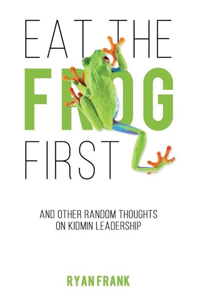 Eat The Frog First, Ryan Frank - Paperback - 9781088045404