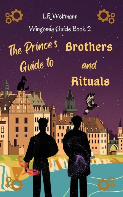 The Prince's Guide to Brothers and Rituals, L R Weltmann - Paperback - 9781088046425