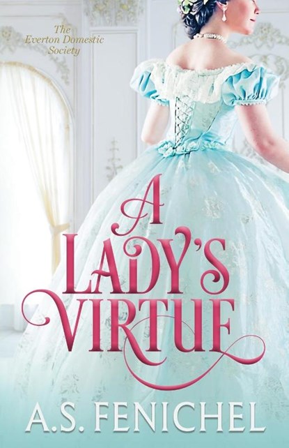 A Lady's Virtue, A. S. Fenichel - Paperback - 9781088048320